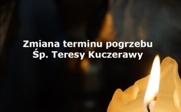 Zmiana terminu pogrzebu Śp. Teresy Kuczerawy