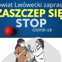 Powiat Lwówecki zaprasza do wzięcia udziału w akcji promocyjnej #Szczepimysię!