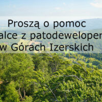 Proszą o pomoc w walce z patodeweloperką w Górach Izerskich