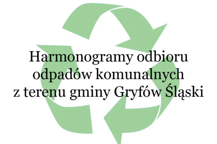 Harmonogramy odbioru odpadów komunalnych z terenu gminy Gryfów Śląski