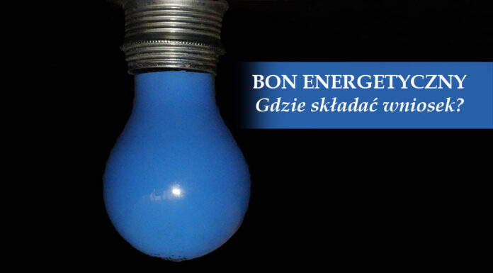 Bon energetyczny 2024. Gdzie składać wnioski?
