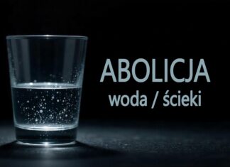 Abolicja na bezumowne pobieranie wody i zrzucanie ścieków