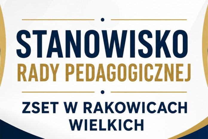 Stanowisko Rady Pedagogicznej ZSET w Rakowicach Wielkich