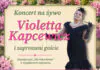 Zapraszamy na koncert Violetty Kapcewicz Violetta Kapcewicz Świeradów