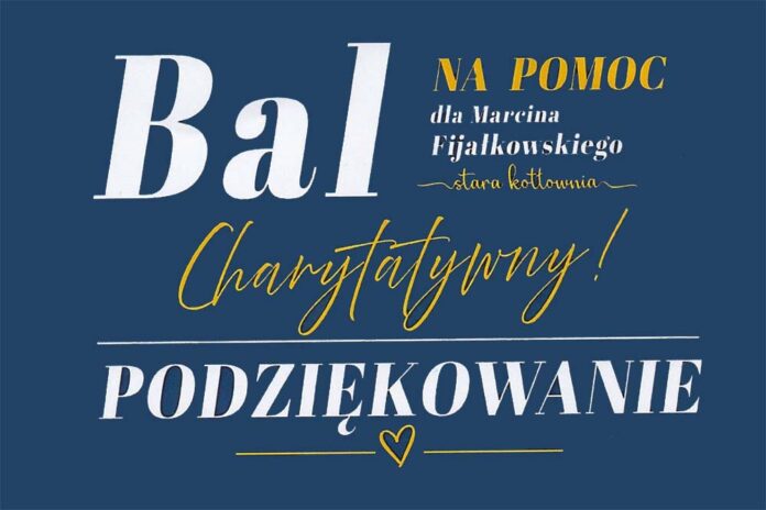 Bal cCharytatywny dla Marcina Podziękowanie