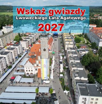 Lwóweckie Lato Agatowe 2027 – wskaż gwiazdy Lwóweckiego Lata Agatowego 2027 koncerty plakat gwiazdy #LLA